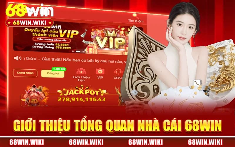 Giới Thiệu Tổng Quan Nhà Cái 68WIN